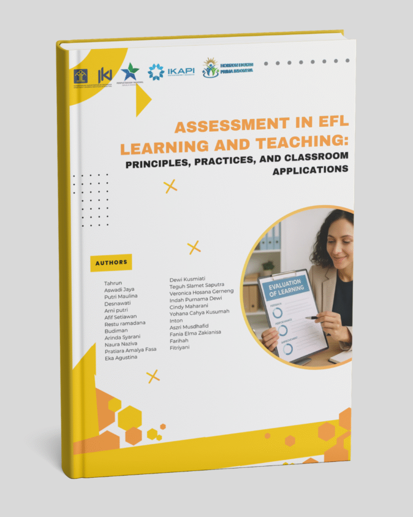 ASSESSMENT IN EFL LEARNING AND TEACHING: PRINCIPLES, PRACTICES, AND CLASSROOM APPLICATIONS (ISBN: 978-634-05-0335-7)